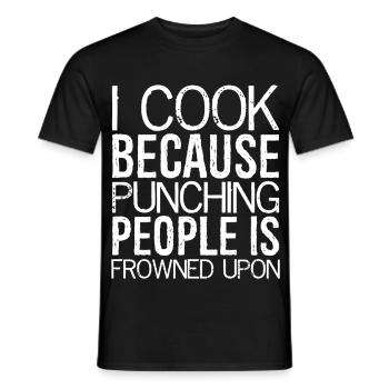 I cook because punching people is frowned upon - Men's T-Shirt - black - Front - AI Model Male 178 light (178cm)