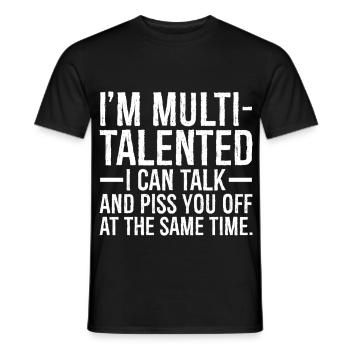 Je suis multi-talentueux, je peux parler et vous énerver - T-shirt homme - noir - Devant - AI Model Male 178 light (178cm)