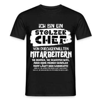 EIN STOLZER CHEF VON DURCHGEKNALLTEN MITARBEITERN - Männer T-Shirt - Schwarz - Vorne - AI Model Male 178 light (178cm)