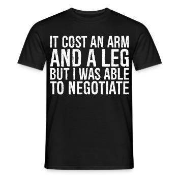 cela m’a coûté un bras et une jambe, mais j’ai pu négocier - T-shirt homme - noir - Devant - AI Model Male 178 light (178cm)