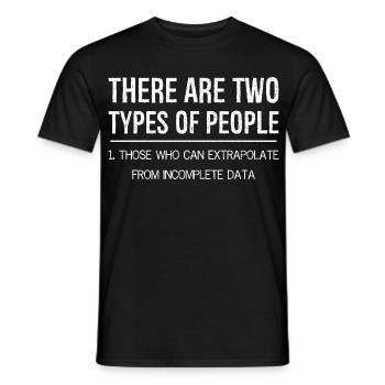 Il y a deux types de personnes qui extrapolent - T-shirt homme - noir - Devant - AI Model Male 178 light (178cm)