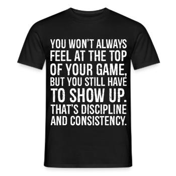 you won't always feel at the top of your game - Men's T-Shirt - black - Front - AI Model Male 178 light (178cm)