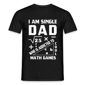 Je suis un père célibataire qui est accro aux mathématiques cool - T-shirt homme - noir - Devant - AI Model Male 178 light (178cm)
