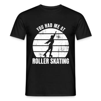 You Had Me At Roller Skating - Männer T-Shirt - Schwarz - Vorne - AI Model Male 178 light (178cm)