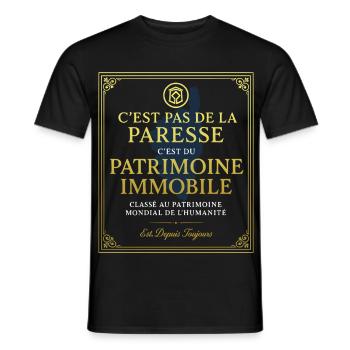 C'est pas de la paresse Patrimoine Immobile - T-shirt homme - noir - Devant - AI Model Male 178 light (178cm)