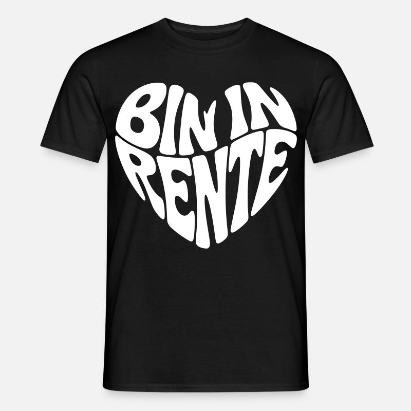Bin in Rente - Männer T-Shirt - Schwarz
