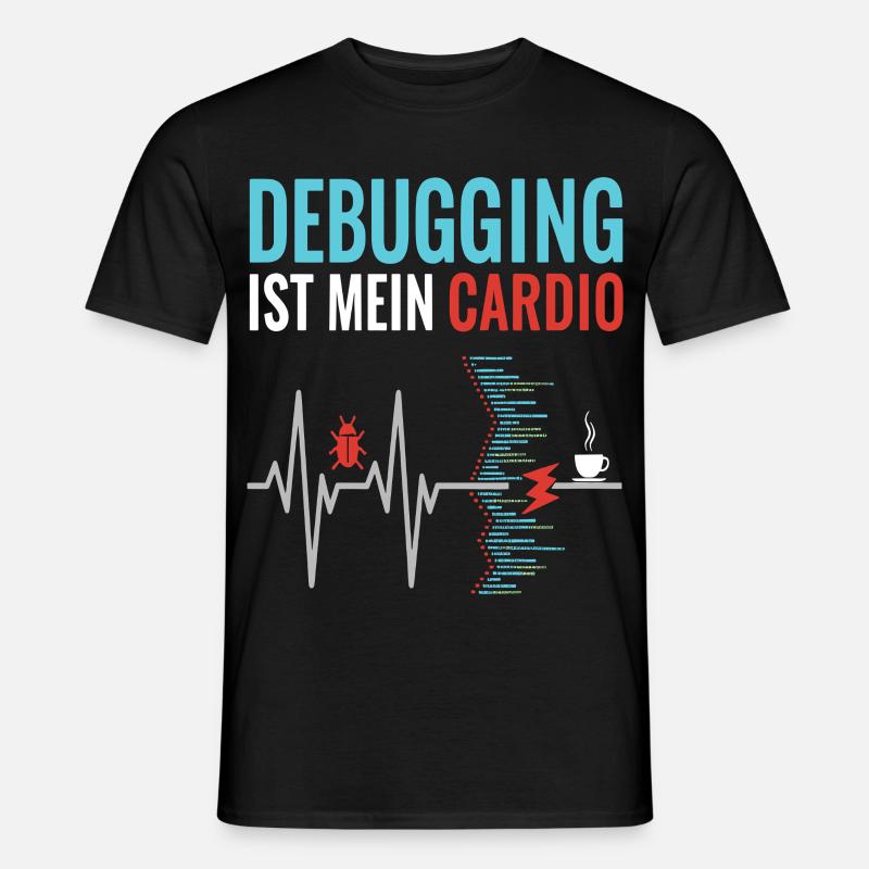 Debugging ist mein Cardio - Programmierer Nerd - Männer T-Shirt - Schwarz