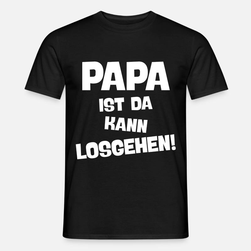 Papa Ist Da Spruch Design - Männer T-Shirt - Schwarz