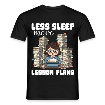 MOINS DE SOMMEIL, PLUS DE PLANS DE COURS - CADEAU POUR L’ENSEIGNANT - T-shirt homme - noir - Devant - AI Model Male 178 light (178cm)