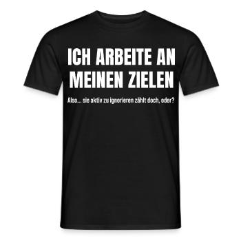 Ziele erreichen durch konsequentes Ignorieren - Männer T-Shirt - Schwarz - Vorne - AI Model Male 178 light (178cm)