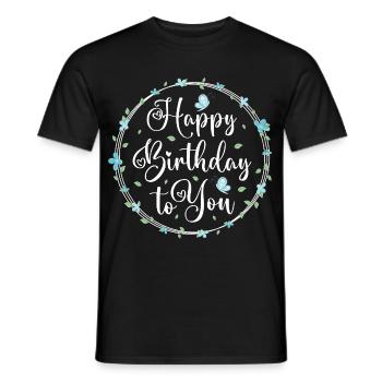 Happy birthday to you - Alles Gute zum Geburtstag - Men's T-Shirt - black - Front - AI Model Male 178 light (178cm)