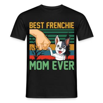 Best Frenchie Mom Ever – Cute  French Bulldog - Men's T-Shirt - black - Front - AI Model Male 178 light (178cm)