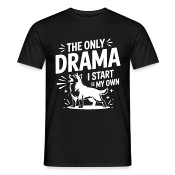 Le seul drame que je commence est mon propre drôle de rauque - T-shirt homme - noir - Devant - AI Model Male 178 light (178cm)