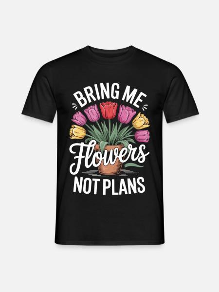 Blumenstrauß mit humorvollem Spruch - Männer T-Shirt - Schwarz