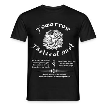 Tomorrow Tastes of Dust - Men's T-Shirt - black - Front - AI Model Male 178 light (178cm)