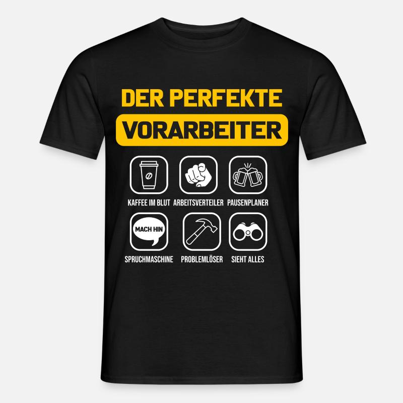 Der perfekte Vorarbeiter Polier Baustelle Bau - Männer T-Shirt - Schwarz
