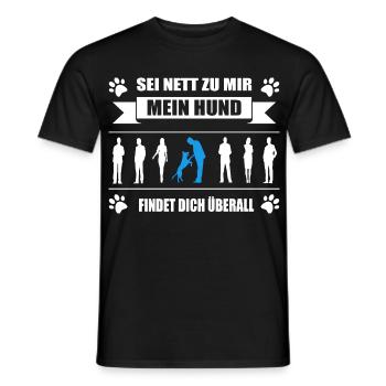 Mantrailing sei nett zu mir mein Hund findet dich  - Männer T-Shirt - Schwarz - Vorne - AI Model Male 178 light (178cm)