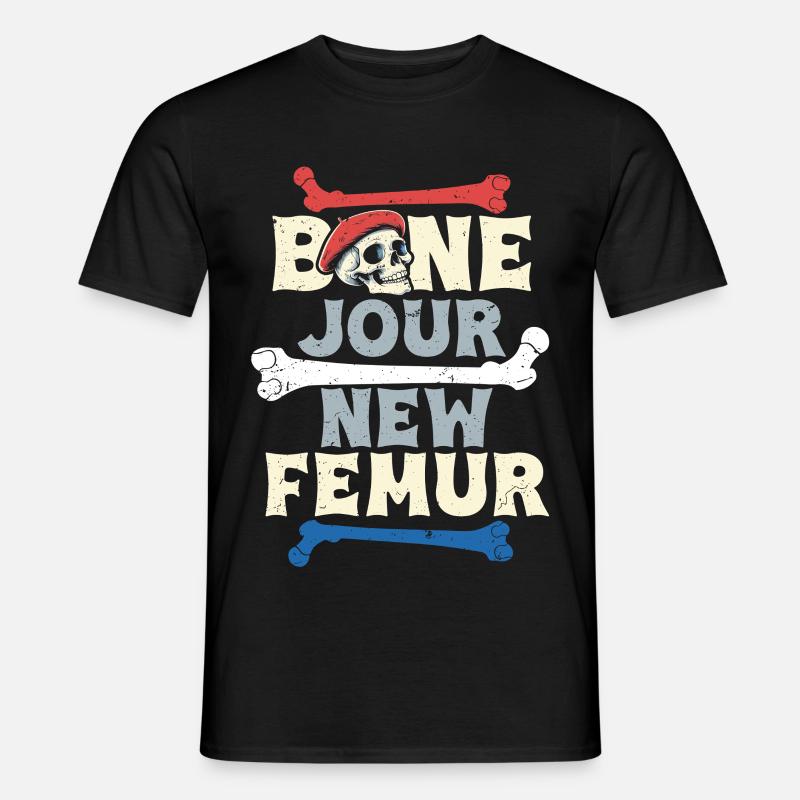 Beinbruch Gebrochener Oberschenkel Bone Jour - Männer T-Shirt - Schwarz