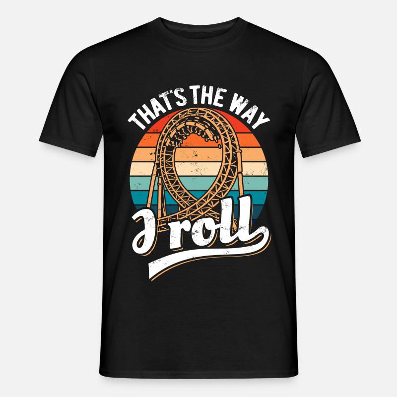 That's the way I roll - Achterbahn - Looping - Männer T-Shirt - Schwarz