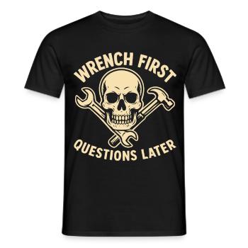 First screw then ask mechanic humor - Men's T-Shirt - black - Front - AI Model Male 178 light (178cm)