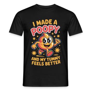 I Made A Poopy And My Tummy Feels Better - Männer T-Shirt - Schwarz - Vorne - AI Model Male 178 light (178cm)