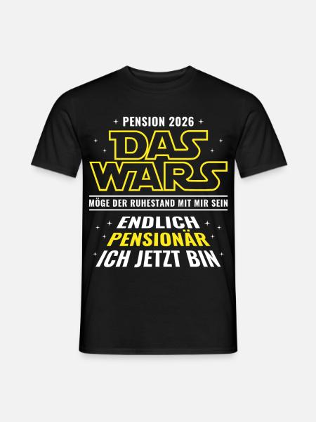 Pension 2026 Das wars - Endlich Pensionär ich bin - Männer T-Shirt - Schwarz