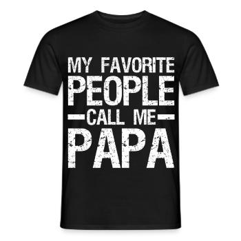 My Favorite People call me Papa - Men's T-Shirt - black - Front - AI Model Male 178 light (178cm)