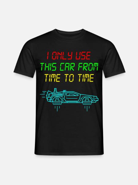 BTTF-Delorean mit coolem Zeitreisespruch - Männer T-Shirt - Schwarz