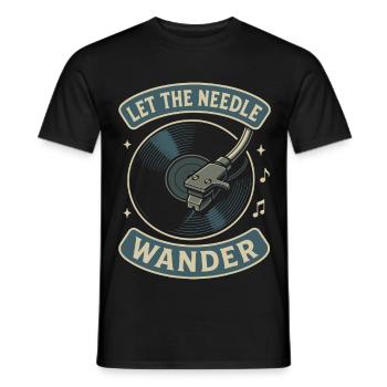 Laissez l’aiguille vagabonder : les amateurs de disques vinyles - T-shirt homme - noir - Devant - AI Model Male 178 light (178cm)