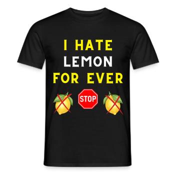 I HATE LEMON FOR EVER - Men's T-Shirt - black - Front - AI Model Male 178 light (178cm)