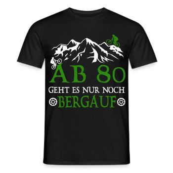 From 80 onwards, it's all uphill Bikers - Men's T-Shirt - black - Front - AI Model Male 178 light (178cm)