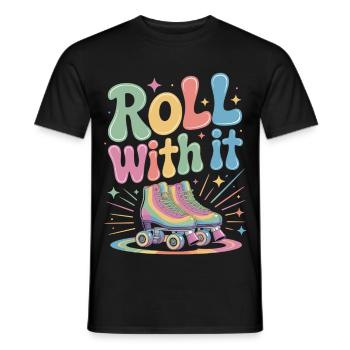 Colorful Roller Skate T-Shirt with Saying – Roll With It - Men's T-Shirt - black - Front - AI Model Male 178 light (178cm)