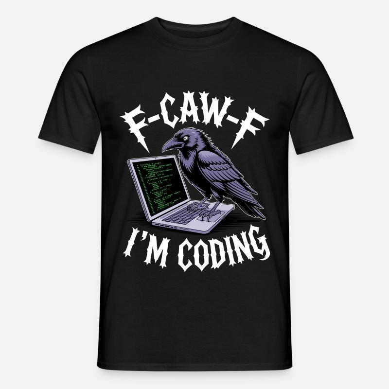 F-Caw-F I’m Coding - Männer T-Shirt - Schwarz