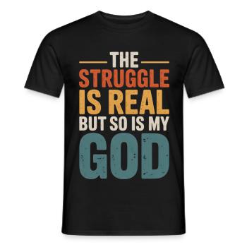 The Struggle Is Real God Tee - Men's T-Shirt - black - Front - AI Model Male 178 light (178cm)