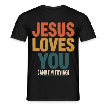 Jesus liebt dich (ich versuche) - Männer T-Shirt - Schwarz - Vorne - AI Model Male 178 light (178cm)
