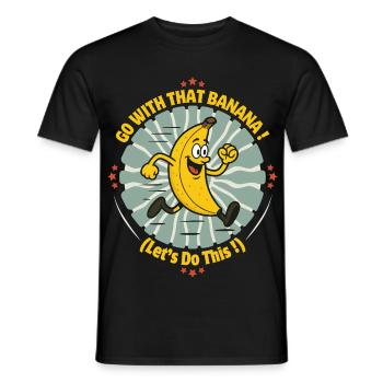 Allez avec cette banane Let’s Do It Motivation - T-shirt homme - noir - Devant - AI Model Male 178 light (178cm)
