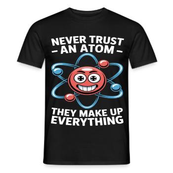 Chemise amusante de physique – Ne faites pas confiance à un dicton atomique - T-shirt homme - noir - Devant - AI Model Male 178 light (178cm)