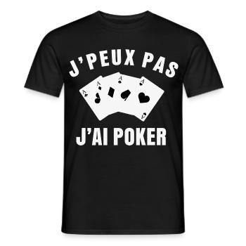 J’peux pas j’ai poker Humour joueur de cartes - T-shirt homme - noir - Devant - AI Model Male 178 light (178cm)