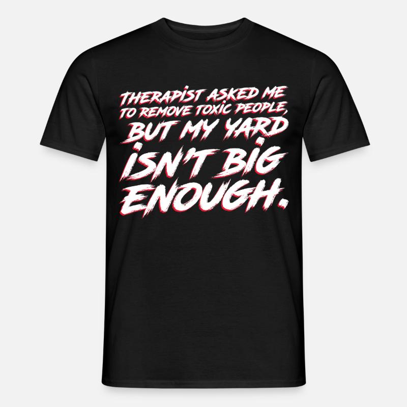 Ein größerer Garten muss her - Männer T-Shirt - Schwarz