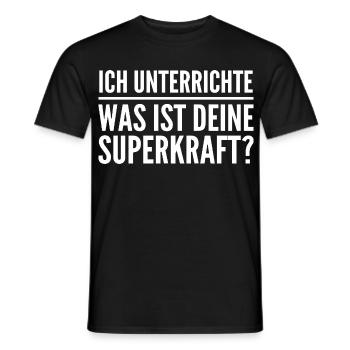 Ich unterrichte – was ist deine Superkraft? - Männer T-Shirt - Schwarz - Vorne - AI Model Male 178 light (178cm)