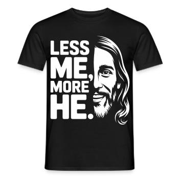 Less Me More He Christian Faith - Men's T-Shirt - black - Front - AI Model Male 178 light (178cm)