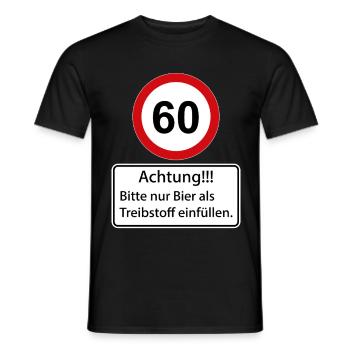 60 Achtung nur Bier als Treibstoff einfüllen - Männer T-Shirt - Schwarz - Vorne - AI Model Male 178 light (178cm)