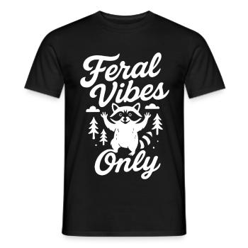 Wilde Vibes Nur Waschbär Humor Zitat T-Shirt - Männer T-Shirt - Schwarz - Vorne - AI Model Male 178 light (178cm)