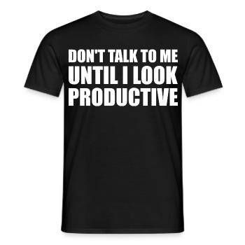 Don't talk to me until i look productive - T-shirt homme - noir - Devant - AI Model Male 178 light (178cm)