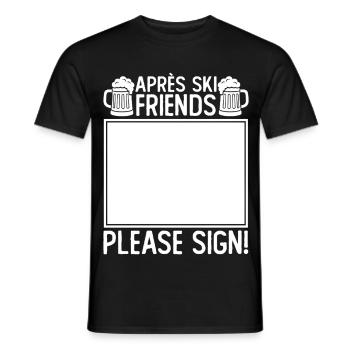 amis de l’après-ski veuillez signer - T-shirt homme - noir - Devant - AI Model Male 178 light (178cm)