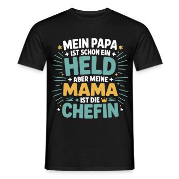 Mein Papa ist Held – aber Mama ist die Chefin - Männer T-Shirt - Schwarz - Vorne - AI Model Male 178 light (178cm)