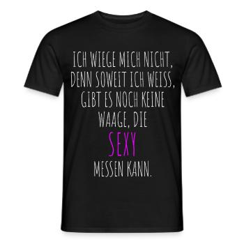 Body Positivity I Don't Weigh Myself Sexy Curvy - Men's T-Shirt - black - Front - AI Model Male 178 light (178cm)