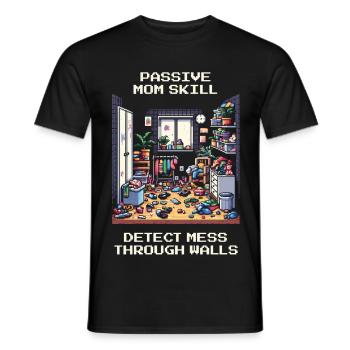 Compétence maman : Localiser le chaos à travers les murs | Ménage - T-shirt homme - noir - Devant - AI Model Male 178 light (178cm)