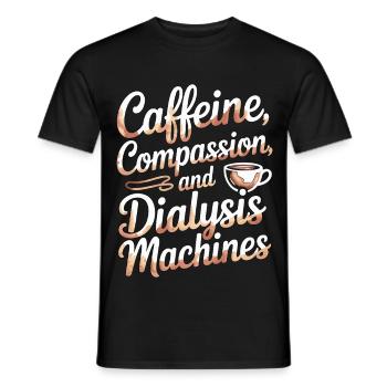 Dialysis Nurse Caffeine Compassion Dialysis Tech - Männer T-Shirt - Schwarz - Vorne - AI Model Male 178 light (178cm)