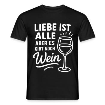 Liebe ist alle aber es gibt noch Wein - Spruch - Männer T-Shirt - Schwarz - Vorne - AI Model Male 178 light (178cm)